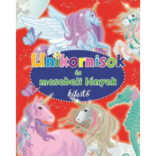 Unikornisok és mesebeli lények kifestő gyermek- és ifjúsági könyv
