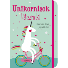 Unikornisok léteznek! Inspirációs könyv jegyzeteléshez /Gumiszalagos Inspirációs könyv/ gumiszalag
