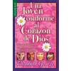 UNILIT Una Joven Conforme Al Corazon de Dios = a Young Woman After God's Own Heart – Elizabeth George