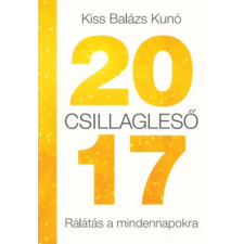 Unio Mystica Kiadó Csillagleső 2017 - Kiss Balázs Kunó antikvárium - használt könyv