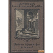 Union Photographische Vergrösserungen und Projektion antikvárium - használt könyv