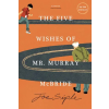UNION SQUARE &amp; CO FIVE WISHES OF MR MURRAY MCBRIDE – SIPLE JOE (Puha kötésű)