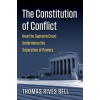 University Press of Kansas Constitution of Conflict | Thomas Bell