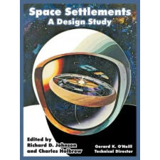 University Press of the Pacific Space Settlements | Gerard K O'Neill idegen nyelvű könyv