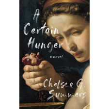 UNNAMED PR A Certain Hunger | Chelsea G. Summers egyéb könyv