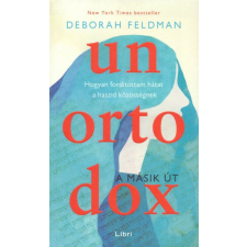  Unortodox - A másik út - Hogyan fordítottam hátat a haszid közösségnek regény