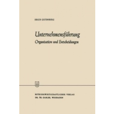  Unternehmensf hrung – Erich Gutenberg idegen nyelvű könyv