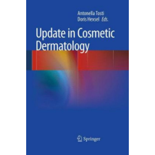  Update in Cosmetic Dermatology – Antonella Tosti,Doris Hexsel idegen nyelvű könyv