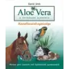 - Urch, David Aloe Vera a természet ajándéka Háziállataink egészsége
