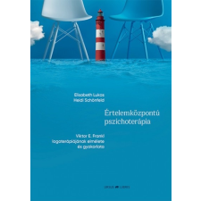 Ursus Libris Kiadó Értelemközpontú pszichoterápia (9786155786259) társadalom- és humántudomány