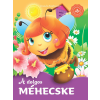 Urszula Kozlowska, Arleta Strzeszewska - A dolgos méhecske – Kedvenc állatmeséim