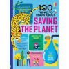 Usborne Publishing Ltd 100 Things to Know About Saving the Planet | Darran Stobbart,Eddie Reynolds,Jerome Martin,Lan Cook,Rose Hall,Tom Mumbray,Dominique Byron,Federico Mariani,Parko Polo