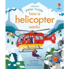 Usborne Publishing Ltd Peep Inside How a Helicopter Works | LARA BRYAN egyéb könyv