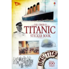 Usborne Publishing Ltd Titanic Sticker Book | Emily Bone,Megan Cullis,Ian McNee egyéb könyv