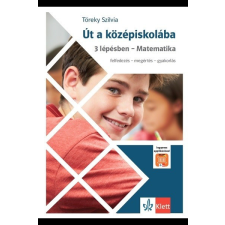 Út a középiskolába 3 lépésben - Matematika tankönyv
