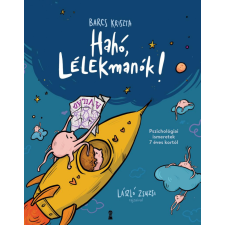  Utazás a lelked körül - Pszichológiai ismeretek 7 éves kortól gyermek- és ifjúsági könyv