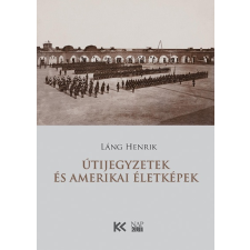 - Útijegyzetek és amerikai életképek történelem