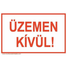  Üzemen kívül! - műanyag, 297*210mm információs tábla, állvány