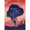 V. E. Schwab Addie LaRue láthatatlan élete