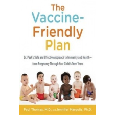  Vaccine-Friendly Plan – Thomas Paul,Jennifer Margulis idegen nyelvű könyv
