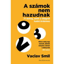 Vaclav Smil - A számok nem hazudnak - 71 dolog, amit a világról tudni érdemes egyéb könyv