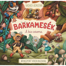 Vadadi Adrienn - Barkamesék - A kis csizma gyermek- és ifjúsági könyv