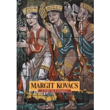 Vadas József Margit Kovács - A Life in Ceramics művészet