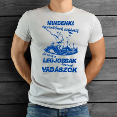  Vadász póló - A legjobbak lesznek vadászok