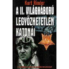 Vagabund Kiadó A II. világháború legyőzhetetlen katonái antikvárium - használt könyv