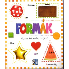 Vagabund Kiadó Formák- vidám képes lapozgató - gyerekkönyv gyermek- és ifjúsági könyv