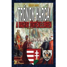 Vagabund Kiadó Trónok harca a magyar történelemben antikvárium - használt könyv