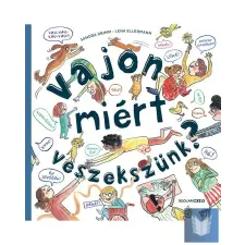  Vajon miért veszekszünk? gyermek- és ifjúsági könyv