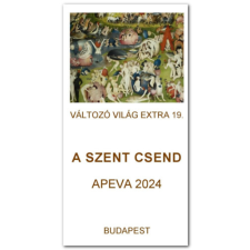 Változó Világ Apeva 2024 - A szent csend irodalom