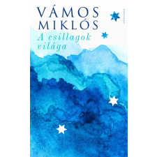 Vámos Miklós - A csillagok világa egyéb könyv