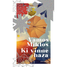 Vámos Miklós - Ki vinné haza egyéb könyv