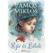 Vámos Miklós - Szív és Lélek – Ikermese gyermek- és ifjúsági könyv