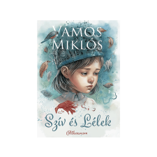  Vámos Miklós - Szív és Lélek - Ikermese gyermek- és ifjúsági könyv