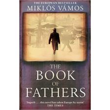 Vámos Miklós - The Book Of Fathers egyéb könyv