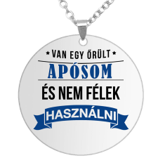 Van egy őrült apósom – medál több formában, lánccal vagy kulcstartóval medál