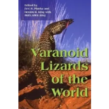  Varanoid Lizards of the World – Dennis King,Erick Pianka idegen nyelvű könyv