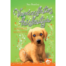  Varázslatos kiskutya - Mágikus mancsok - Varázslatos kiskutya-sorozat 1. gyermek- és ifjúsági könyv