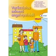 Varázslatos színező angol nyelvből - Előkészítő "B" kötet iskolai kiegészítő