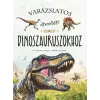  Varázslatos útmutató a dinoszauruszokhoz