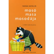 Varga Katalin Mosó Masa mosodája gyermek- és ifjúsági könyv