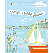 VARGA VIOLA - Barangoló a Balaton-felvidéken egyéb könyv