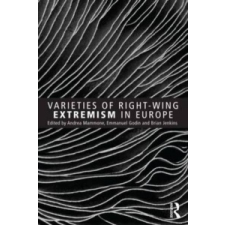  Varieties of Right-Wing Extremism in Europe – Andrea Mammone idegen nyelvű könyv