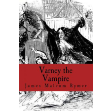  Varney the Vampire – James Malcom Rymer idegen nyelvű könyv