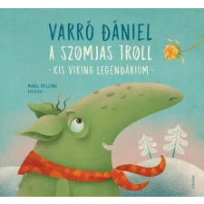 Varró Dániel - A szomjas troll gyermek- és ifjúsági könyv