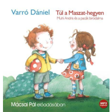 Varró Dániel VARRÓ DÁNIEL - TÚL A MASZAT-HEGYEN - HANGOSKÖNYV ajándékkönyv