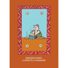 Varsányi József - Babszem Jankó, A kóró és a kismadár gyermek- és ifjúsági könyv